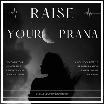 Raise Your PRANA Holistic Lifestyle Transformation 8 Week Online Program